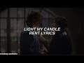 Light My Candle - Rent Lyrics