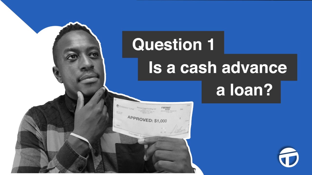 6. Is A Cash Advance A Loan?