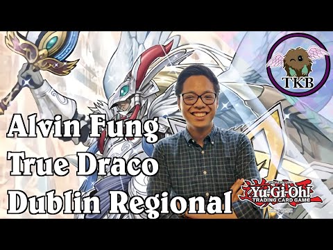 Alvin Fung | True Draco | WCQ: Regional Gamers World Dublin | Yu-Gi-Oh! Deck Profile