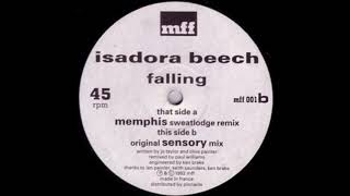 Isadora Beech - Falling (Memphis Sweatlodge Mix)