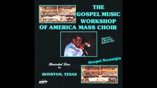 He'll Never Let You Down  Daryl Coley   GMWA Mass Choir