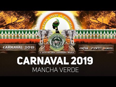 Mancha Verde - Samba Enredo 2019 (Música Carnaval 2019)