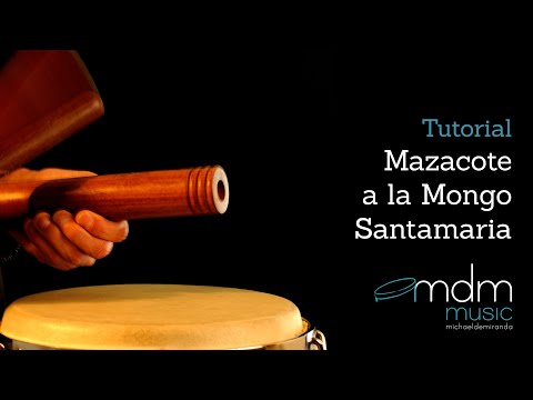 Mazacote a la Mongo Santamaria Tutorial by Michael de Miranda