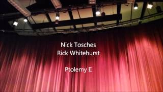 Nick Tosches / Rick Whitehurst -  Ptolemy