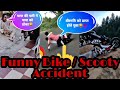 Funny Bike Accident Status Funny Girl Scooter Accident Bike Accident Status Accident India