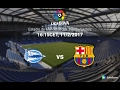 {LIVE} Barcelona VS Deportivo Alaves HD.