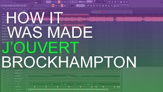 How BROCKHAMPTON's "J’OUVERT" was made