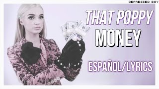 That Poppy - Money (Sub. Español / Lyrics)