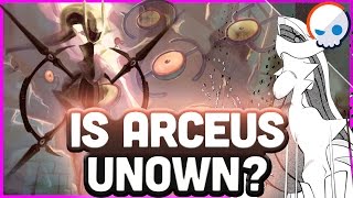 Pokemon Theory: Arceus and THE POWER OF THE UNOWN! | Gnoggin