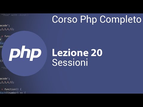 PHP Tutorial Italiano 20 - Creare e usare le Sessioni in php