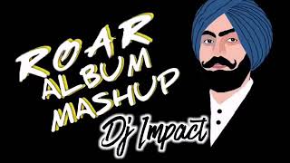 Download lagu Roar - Diljeet Dosanjh || Album Mashup || Dj Impact || mp3 Download lagu Roar - Diljeet Dosanjh || Album Mashup || Dj Impact || mp3