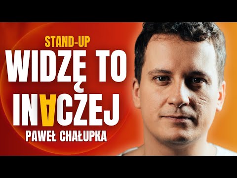 Paweł Chałupka - "Widzę To Inaczej" | Stand-up | (2024)