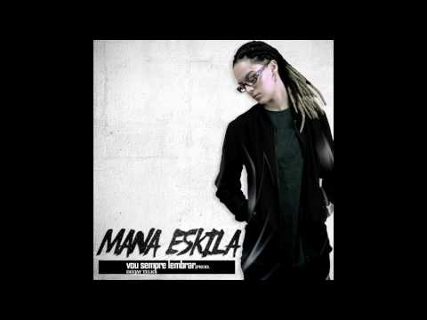 MANA ESKILA - Vou Sempre Lembrar (Prod. DEEJAY TELIO)