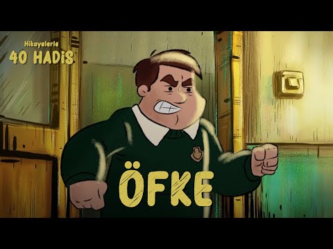 Hikayelerle 40 Hadis | Öfke - 12. Bölüm