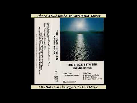 Joanna Brouk - The Space Between 1981 Mix