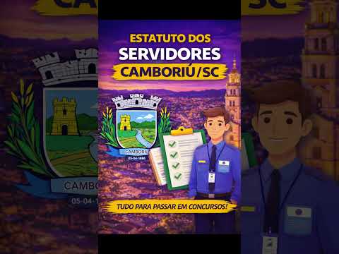 ESTATUTO DOS SERVIDORES DE CAMBORIÚ/SC