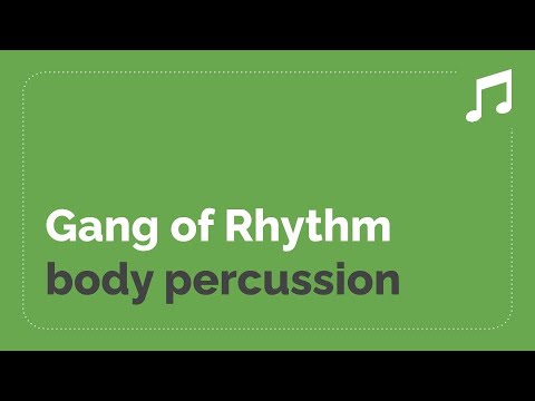 Body Percussion (Gang of Rhythm)