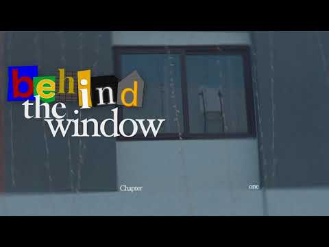Behind The Window