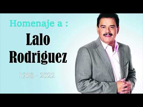 Lalo Rodriguez Tributo Mix  Top 10 Las Mejores Canciones