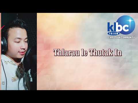 Thlarau le Thutak In _ Pathian hla