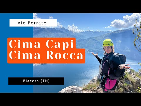 BIACESA - CIMA CAPI - CIMA ROCCA - Ferrata Susatti - Ferrata Foletti - Ferrata di Cima Rocca