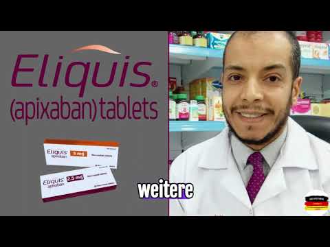 🛡️Apixaban (Eliquis) : Wirkung, Anwendung, Dosierung & Nebenwirkungen | Antikoagulanzien-Ratgeber