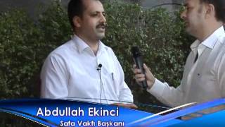 Safa Vakfı Başkanı Abdullah Ekinci A9 TV Hakkında Ne Dedi?