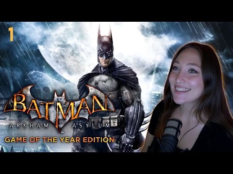FIRST TIME Batman: Arkham Asylum [Part 1] Game of the Year Edition PC | First Playthrough