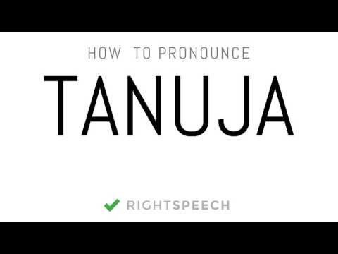 Tanuja - How to pronounce Tanuja - Indian Girl Name