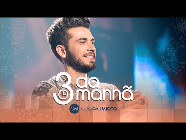 Download 3 da Manhã Gustavo Mioto