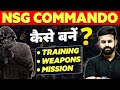 How To Become NSG Commando National Security Guard Black Cat Commando