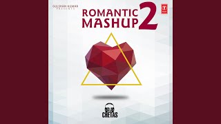 Romantic Mashup 2 (Remix By Dj Chetas) - YouTube