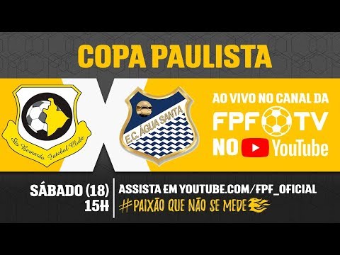 São Bernardo 2 x 0 Água Santa - Copa Paulista 2018