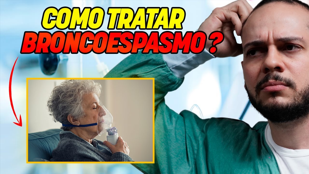 Como tratar um broncoespasmo?