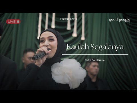 Kaulah Segalanya - Ruth Sahanaya Live Cover | Good People Music