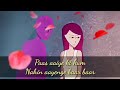 Pass Aaiye Ki Hum Nahin Aayenge Baar Baar Sad Whatsapp Status