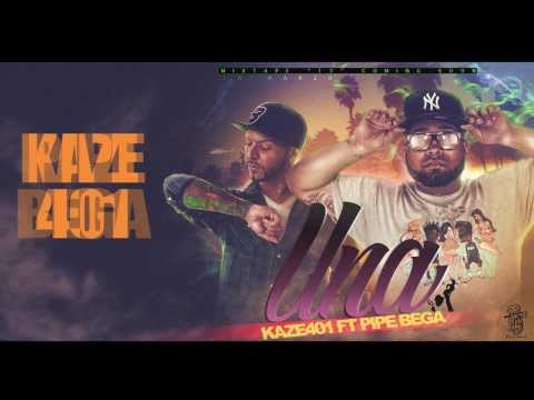 Kaze 401- Una Feat. Pipe Bega (Lyric Video)