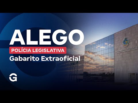 Concurso ALEGO Polícia Legislativa: Gabarito Extraoficial