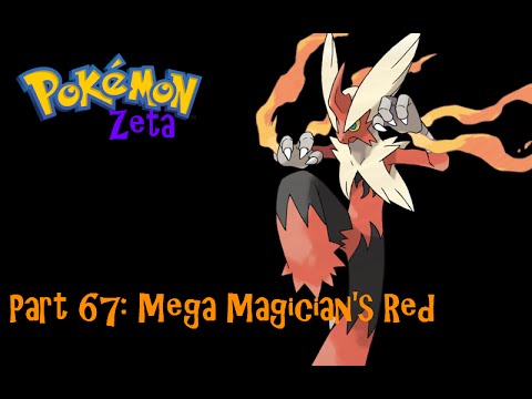 Pokemon Zeta Part 67: Mega Magician's Red