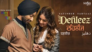 Satinder Sartaaj - Dehleez  Beat Minister  New Pun