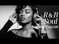 R B Soul Heartfelt R B Soul Mix Smooth Romantic Chill Grooves To Soothe Your Soul And Heart