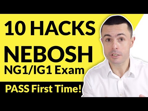 10 Hacks to Pass your NEBOSH Certificate Exam in 2024