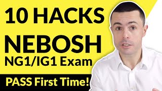 10 Hacks to Pass your NEBOSH Certificate Exam in 2024