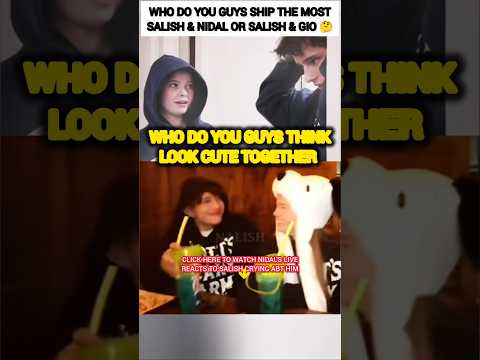 Salish Matter and Gio vs Salish and Nidal Wonder!(who's ship is cuter?)#nalish #shorts #love #video