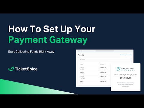 How to Set Up Your Payment Gateway on TicketSpice Event Ticketing Pages
