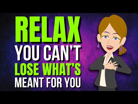 Relax - You Can’t Lose What’s Meant for You ✨ Abraham Hicks 2025