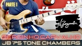 N.Zaganin - Serginho Carvalho testando JB '75 4 cordas / natural Tone Chambers (parte 1)