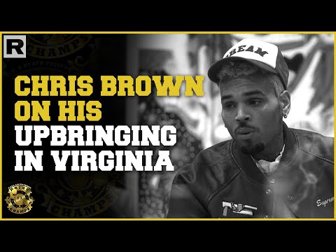 Chris Brown Talks Growing Up In Virginia