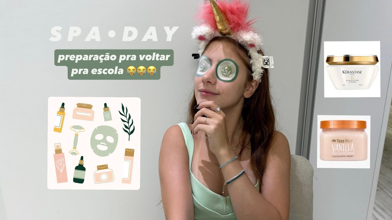 spa day: ME PREPARANDO PRA VOLTAR PRA ESCOLA 😱