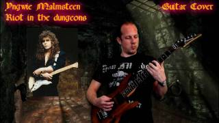 Yngwie Malmsteen - Riot in the dungeons  -  Guitar Cover
